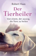 Der Tierheiler Cover des Buches Der Tierheiler (ISBN: 9783894277925)