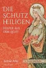 Die Schutzheiligen Cover des Buches Die Schutzheiligen (ISBN: 9783894278427)