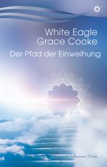 Der Pfad der Einweihung Cover des Buches Der Pfad der Einweihung (ISBN: 9783894278793)