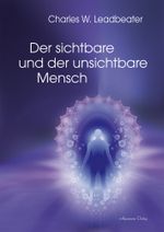 Der sichtbare und der unsichtbare Mensch Cover des Buches Der sichtbare und der unsichtbare Mensch (ISBN: 9783894279189)