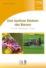 Das lautlose Sterben der Bienen Cover des Buches Das lautlose Sterben der Bienen (ISBN: 9783894321352)