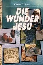 Die Wunder Jesu Cover des Buches Die Wunder Jesu (ISBN: 9783894360856)