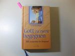 Gott zu zweit begegnen: 365 Andachten für Ehepaare Cover des Buches Gott zu zweit begegnen: 365 Andachten für Ehepaare (ISBN: 9783894377878)