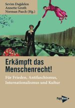 Erkämpft das Menschenrecht! Cover des Buches Erkämpft das Menschenrecht! (ISBN: 9783894388300)
