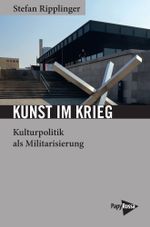 Kunst im Krieg Cover des Buches Kunst im Krieg (ISBN: 9783894388362)