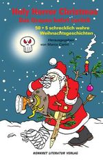 Holy Horror Christmas - Das Grauen kehrt zurück Cover des Buches Holy Horror Christmas - Das Grauen kehrt zurück (ISBN: 9783894582937)