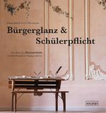 Bürgerglanz und Schülerpflicht. Cover des Buches Bürgerglanz und Schülerpflicht. (ISBN: 9783894799052)