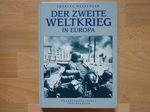 Der Zweite Weltkrieg in Europa Cover des Buches Der Zweite Weltkrieg in Europa (ISBN: 9783894881337)