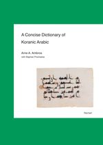 A Concise Dictionary of Koranic Arabic Cover des Buches A Concise Dictionary of Koranic Arabic (ISBN: 9783895004001)
