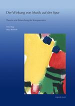 Der Wirkung von Musik auf der Spur Cover des Buches Der Wirkung von Musik auf der Spur (ISBN: 9783895007361)
