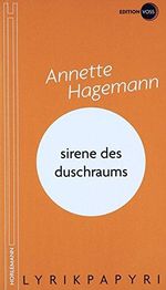 sirene des duschraums: LYRIKPAPYRI Cover des Buches sirene des duschraums: LYRIKPAPYRI (ISBN: 9783895023842)