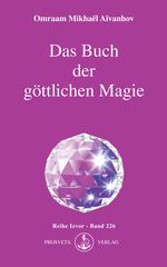 Das Buch der göttlichen Magie (Izvor) Cover des Buches Das Buch der göttlichen Magie (Izvor) (ISBN: 9783895150265)