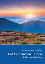 Das Licht und die Farben Cover des Buches Das Licht und die Farben (ISBN: 9783895151248)