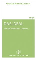 Das Ideal des brüderlichen Lebens Cover des Buches Das Ideal des brüderlichen Lebens (ISBN: 9783895153259)