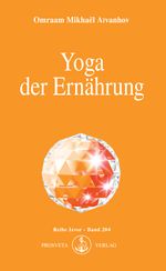 Yoga der Ernährung Cover des Buches Yoga der Ernährung (ISBN: 9783895159046)