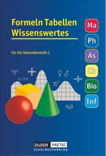 Formeln - Tabellen - Wissenswertes - Mathematik - Physik - Astronomie - Chemie - Biologie - Informatik / Formelsammlung Cover des Buches Formeln - Tabellen - Wissenswertes - Mathematik - Physik - Astronomie - Chemie - Biologie - Informatik / Formelsammlung (ISBN: 9783895172571)