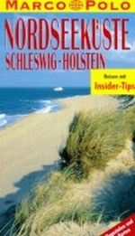 Nordseeküste Schleswig- Holstein. Marco Polo Reiseführer Cover des Buches Nordseeküste Schleswig- Holstein. Marco Polo Reiseführer (ISBN: 9783895254475)