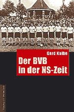 Der BVB in der NS-Zeit Cover des Buches Der BVB in der NS-Zeit (ISBN: 9783895333637)