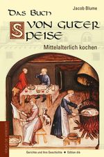Das Buch von guter Speise Cover des Buches Das Buch von guter Speise (ISBN: 9783895334511)