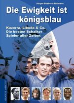 Die Ewigkeit ist königsblau Cover des Buches Die Ewigkeit ist königsblau (ISBN: 9783895336782)