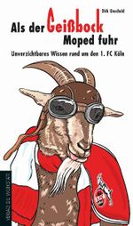 Als der Geißbock Moped fuhr Cover des Buches Als der Geißbock Moped fuhr (ISBN: 9783895336799)