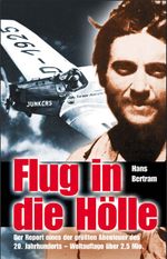 Flug in die Hölle Cover des Buches Flug in die Hölle (ISBN: 9783895552274)