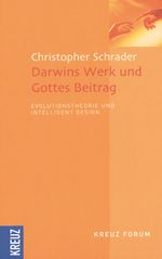 Darwins Werk und Gottes Beitrag Cover des Buches Darwins Werk und Gottes Beitrag (ISBN: 9783895558559)