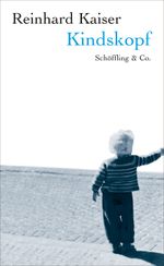 Kindskopf (Gebundene Ausgabe) Cover des Buches Kindskopf (Gebundene Ausgabe) (ISBN: 9783895610660)