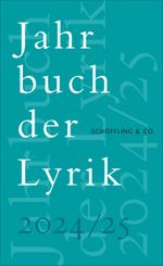 Jahrbuch der Lyrik 2024/25 Cover des Buches Jahrbuch der Lyrik 2024/25 (ISBN: 9783895612091)