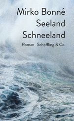Seeland Schneeland Cover des Buches Seeland Schneeland (ISBN: 9783895614101)
