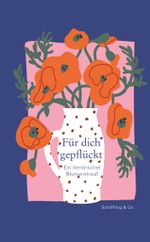 Für dich gepflückt Cover des Buches Für dich gepflückt (ISBN: 9783895614996)