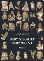 Baby strahlt, Baby weint Cover des Buches Baby strahlt, Baby weint (ISBN: 9783895652134)