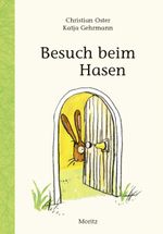 Besuch beim Hasen Cover des Buches Besuch beim Hasen (ISBN: 9783895652615)