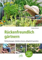 Rückenfreundlich gärtnern Cover des Buches Rückenfreundlich gärtnern (ISBN: 9783895663826)