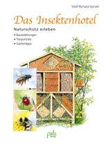 Das Insektenhotel Cover des Buches Das Insektenhotel (ISBN: 9783895663857)
