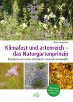 Klimafest und artenreich - das Naturgartenprinzip Cover des Buches Klimafest und artenreich - das Naturgartenprinzip (ISBN: 9783895664298)