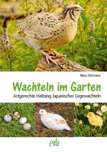 Wachteln im Garten Cover des Buches Wachteln im Garten (ISBN: 9783895664434)