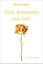 1000 Antworten aus Gott Cover des Buches 1000 Antworten aus Gott (ISBN: 9783895683220)