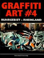 Graffiti Art, Bd.4, Ruhrgebiet, Rheinland Cover des Buches Graffiti Art, Bd.4, Ruhrgebiet, Rheinland (ISBN: 9783896020512)