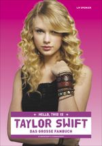 Hello, this is Taylor Swift Cover des Buches Hello, this is Taylor Swift (ISBN: 9783896025739)