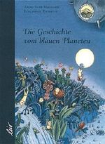 Die Geschichte vom blauen Planeten Cover des Buches Die Geschichte vom blauen Planeten (ISBN: 9783896032713)