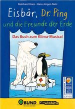 Eisbär, Dr. Ping und die Freunde der Erde Cover des Buches Eisbär, Dr. Ping und die Freunde der Erde (ISBN: 9783896172020)