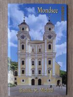Mondsee: Basilika St. Michael Cover des Buches Mondsee: Basilika St. Michael (ISBN: 9783896437198)