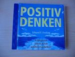 Positiv denken. CD (AV): Erfolgreich leben durch positive Gedanken Cover des Buches Positiv denken. CD (AV): Erfolgreich leben durch positive Gedanken (ISBN: 9783896470362)