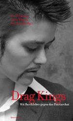 Drag Kings Cover des Buches Drag Kings (ISBN: 9783896561428)