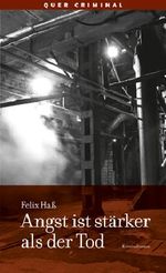 Angst ist stärker als der Tod Cover des Buches Angst ist stärker als der Tod (ISBN: 9783896562357)