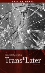 Trans*Later Cover des Buches Trans*Later (ISBN: 9783896562494)