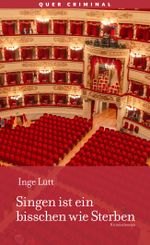 Singen ist ein bisschen wie Sterben Cover des Buches Singen ist ein bisschen wie Sterben (ISBN: 9783896563408)