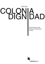 Colonia Dignidad Cover des Buches Colonia Dignidad (ISBN: 9783896571571)