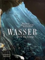 Wasser, Quell des Lebens Cover des Buches Wasser, Quell des Lebens (ISBN: 9783896600875)